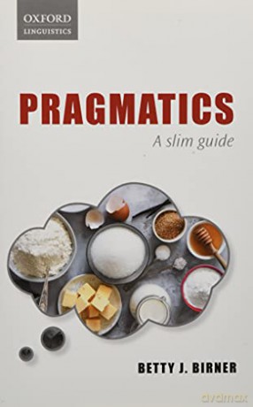 Pragmatics: A Slim Guide - Betty J. Birner [KSIĄŻKA]