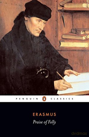 Praise of Folly - Desiderius Erasmus [KSIĄŻKA]