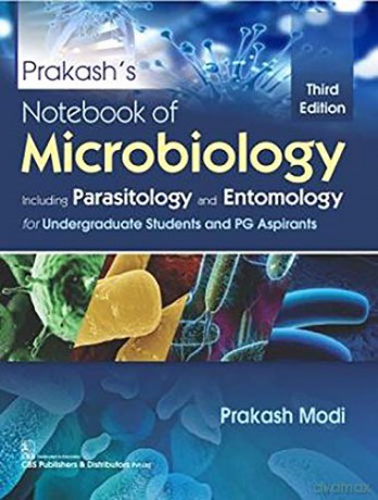 Prakash's Notebook of Microbiology: Including Parasitology and Entomology for Undergraduate Students and PG Aspirants - Prakash Modi [KSIĄŻKA]