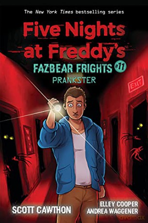 Prankster (Five Nights at Freddy's: Fazbear Frights #11): Volume 11 - Scott Cawthon [KSIĄŻKA]
