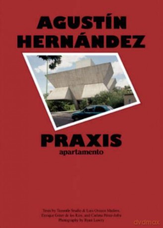 Praxis - Agustín Hernández [KSIĄŻKA]