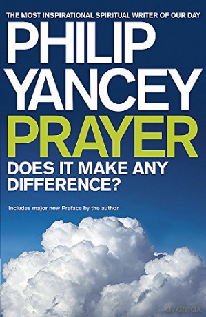 Prayer - Philip Yancey [KSIĄŻKA]