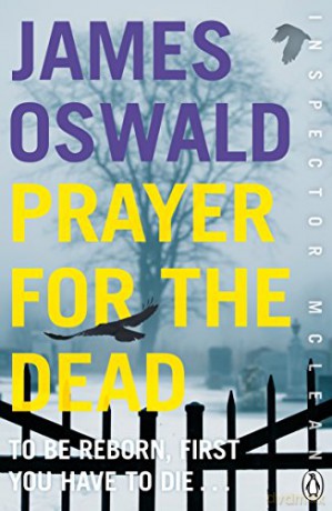 Prayer for the Dead: Inspector McLean 5 - James Oswald [KSIĄŻKA]