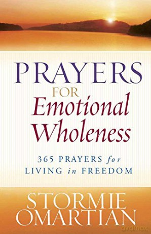 Prayers for Emotional Wholeness: 365 Prayers for Living in Freedom - Stormie Omartian [KSIĄŻKA]