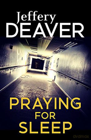 Praying for Sleep - Jeffery Deaver [KSIĄŻKA]