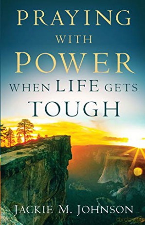 Praying with Power When Life Gets Tough - Johnson [KSIĄŻKA]