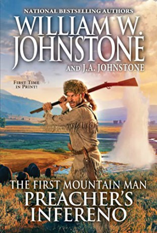 Preacher's Inferno (Preacher/First Mountain Man) - William W. Johnstone [KSIĄŻKA]
