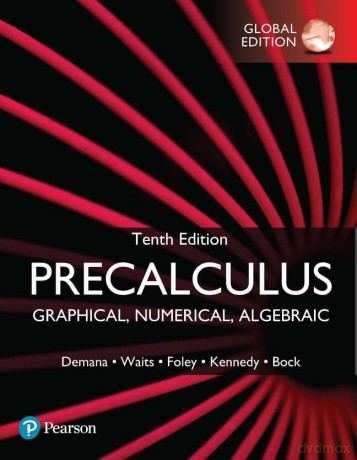 Precalculus: Graphical, Numerical, Algebraic, Global Edition - Franklin Demana [KSIĄŻKA]