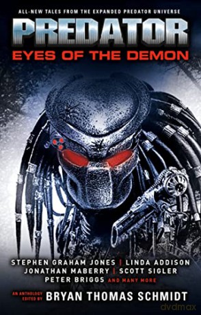 Predator: Eyes of the Demon - Bryan Thomas Schmidt [KSIĄŻKA]