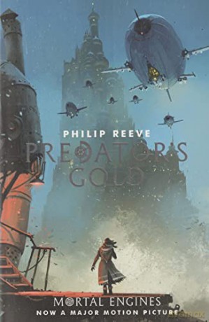 Predator's Gold: 2 (Mortal Engines Quartet) - Philip Reeve [KSIĄŻKA]