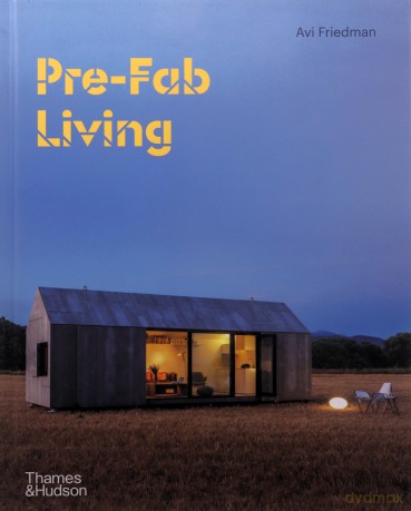 Pre-Fab Living - Avi Friedman [KSIĄŻKA]