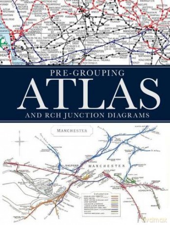 Pre-Grouping Atlas and RCH Junction Diagrams (Ian Allen) [KSIĄŻKA]