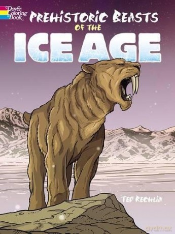 Prehistoric Beasts of the Ice Age (Dover Coloring Books) - Ted Rechlin [KSIĄŻKA]