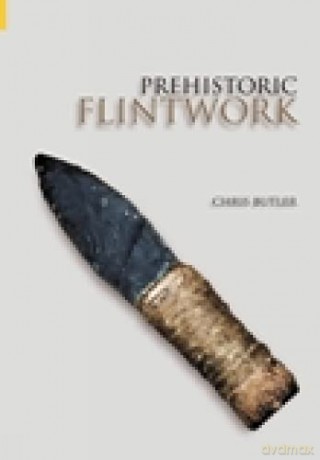 Prehistoric Flintwork - Butler [KSIĄŻKA]