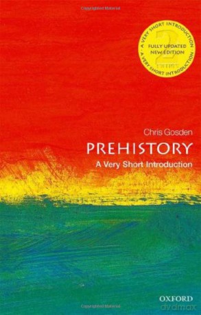 Prehistory: A Very Short Introduction (Very Short Introductions) - Chris Gosden [KSIĄŻKA]