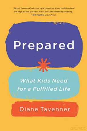 Prepared: What Our Kids Need to Be Ready for Life - Diane Tavenner [KSIĄŻKA]