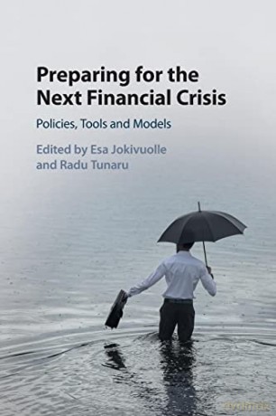Preparing for the Next Financial Crisis: Policies, Tools and Models - Esa Jokivuolle [KSIĄŻKA]