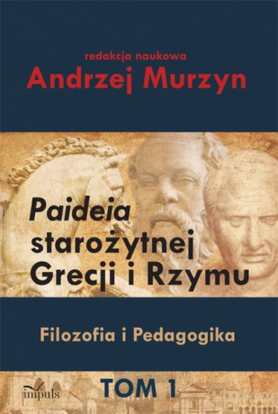 Paideia starożytnej Grecji i Rzymu [KSIĄŻKA]