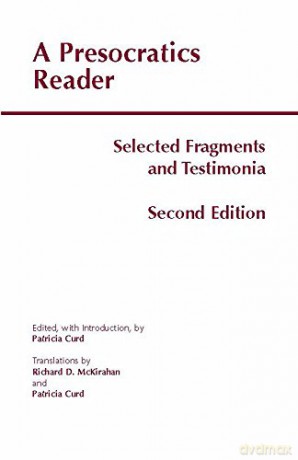 Presocratics Reader: Selected Fragments and Testimonia (Hackett Classics) - Patricia Curd [KSIĄŻKA]