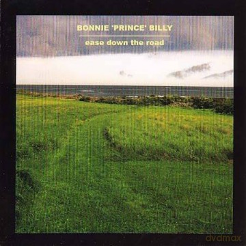 Bonnie Prince Billy: Ease Down The Road [CD]