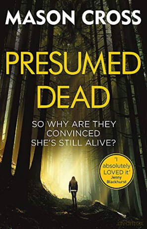 Presumed Dead: Carter Blake Book 5 (Carter Blake Series) - Mason Cross [KSIĄŻKA]