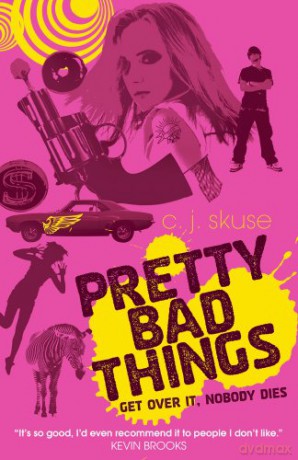 Pretty Bad Things - C.J. Skuse [KSIĄŻKA]