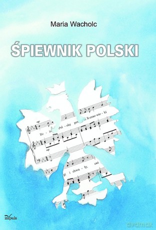 Śpiewnik polski [KSIĄŻKA]