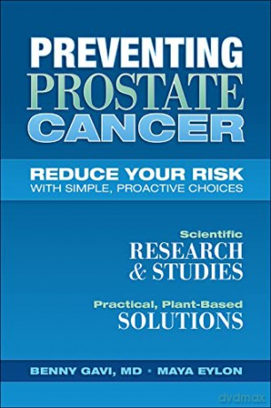 Preventing Prostate Cancer: Reduce Your Risk with Simple, Proactive Choices - Benny Gavi [KSIĄŻKA]