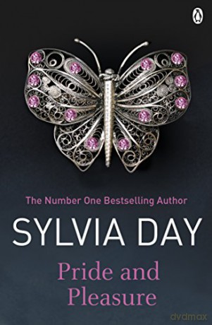 Pride and Pleasure: Erotic Romance (Historical Romance) - Sylvia Day [KSIĄŻKA]