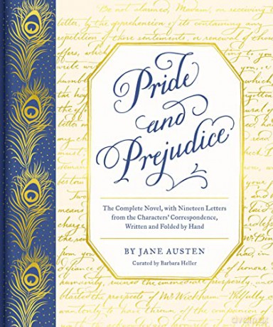 Pride and Prejudice: The Complete Novel, with Nineteen Letters from the Characters' Correspondence, Written and Folded by Hand (Classic Novels X Chronicle Books) - Jane Austen [KSIĄŻKA]