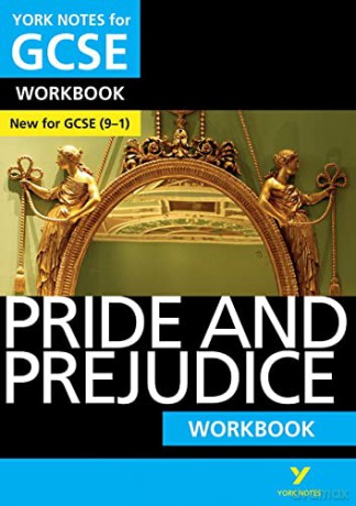 Pride and Prejudice: York Notes for GCSE (9-1) Workbook: - the ideal way to catch up, test your knowledge and feel ready for 2022 and 2023 assessments and exams - Ms Julia Jones [KSIĄŻKA]