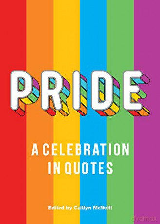 Pride: A Celebration in Quotes - Caitlyn McNeill [KSIĄŻKA]