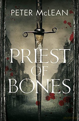 Priest of Bones (War for the Rose Throne) - Peter McLean [KSIĄŻKA]
