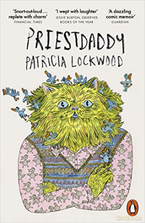 Priestdaddy: A Memoir - Patricia Lockwood [KSIĄŻKA]
