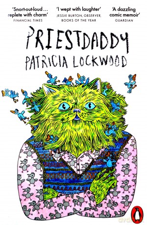 Priestdaddy: A Memoir - Patricia Lockwood [KSIĄŻKA]