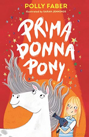 Prima Donna Pony - Polly Faber [KSIĄŻKA]
