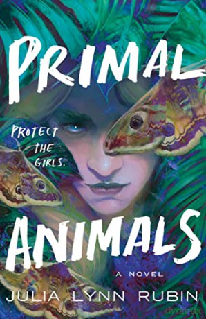 Primal Animals: A Novel - Julia Lynn Rubin [KSIĄŻKA]