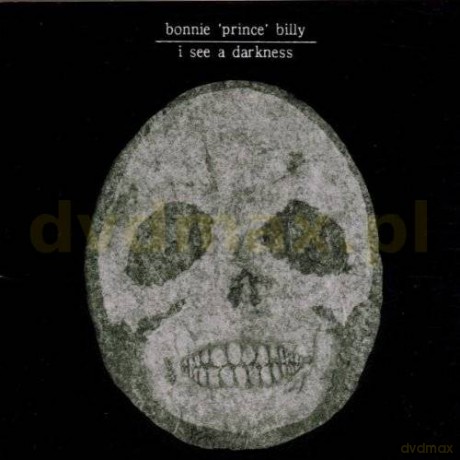 Bonnie Prince Billy: I See A Darkness [CD]