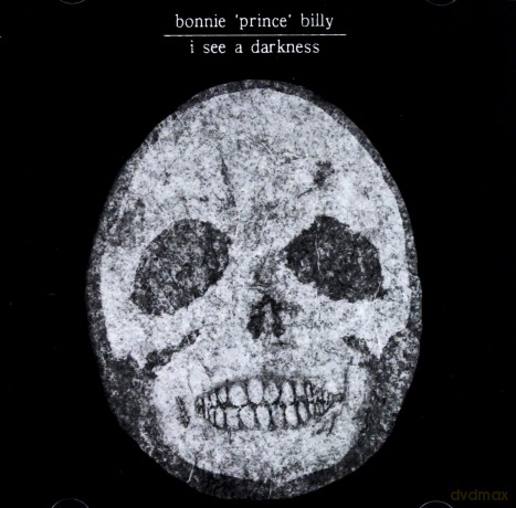 Bonnie Prince Billy: I See A Darkness [CD]