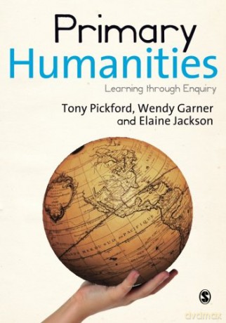 Primary Humanities: Learning Through Enquiry - Tony Pickford [KSIĄŻKA]