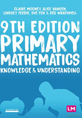 Primary Mathematics: Knowledge and Understanding (Achieving QTS Series) - Claire Mooney [KSIĄŻKA]