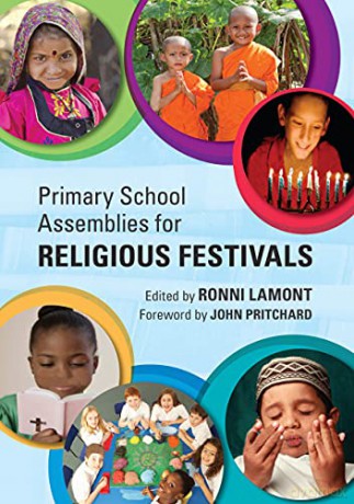 Primary School Assemblies for Religious Festivals - Ronni Lamont [KSIĄŻKA]