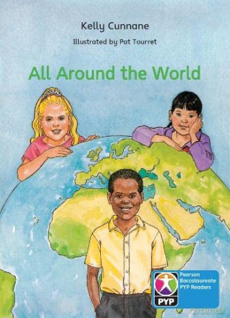 Primary Years Programme Level 7 All Around the World 6Pack (Pearson Baccalaureate PrimaryYears Programme) - Kelly Cunnane [KSIĄŻKA]