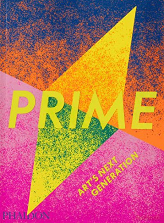 Prime, Art's Next Generation - Phaidon Editors [KSIĄŻKA]