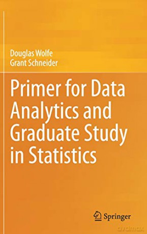 Primer for Data Analytics and Graduate Study in Statistics - Douglas Wolfe [KSIĄŻKA]