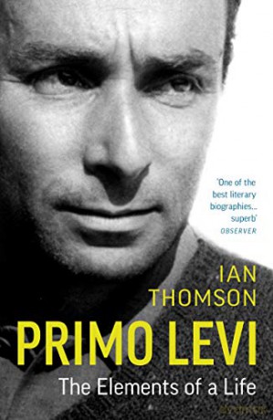 Primo Levi: The Elements of a Life - Ian Thomson [KSIĄŻKA]
