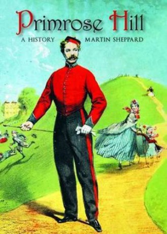 Primrose Hill: A History - Martin Sheppard [KSIĄŻKA]