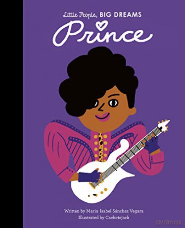 Prince (54) (Little People, BIG DREAMS) - Maria Isabel Sanchez Vegara [KSIĄŻKA]