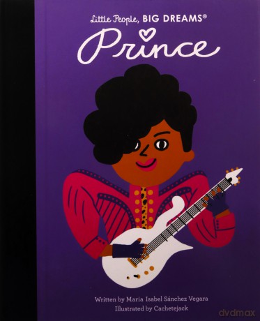 Prince (54) (Little People, BIG DREAMS) - Maria Isabel Sanchez Vegara [KSIĄŻKA]