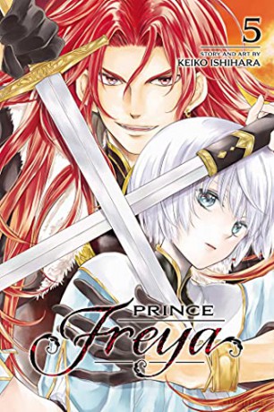 Prince Freya, Vol. 5: Volume 5 - Keiko Ishihara [KSIĄŻKA]